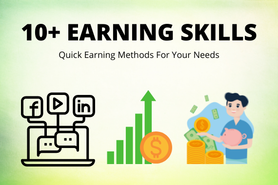 10+ quick earning skills